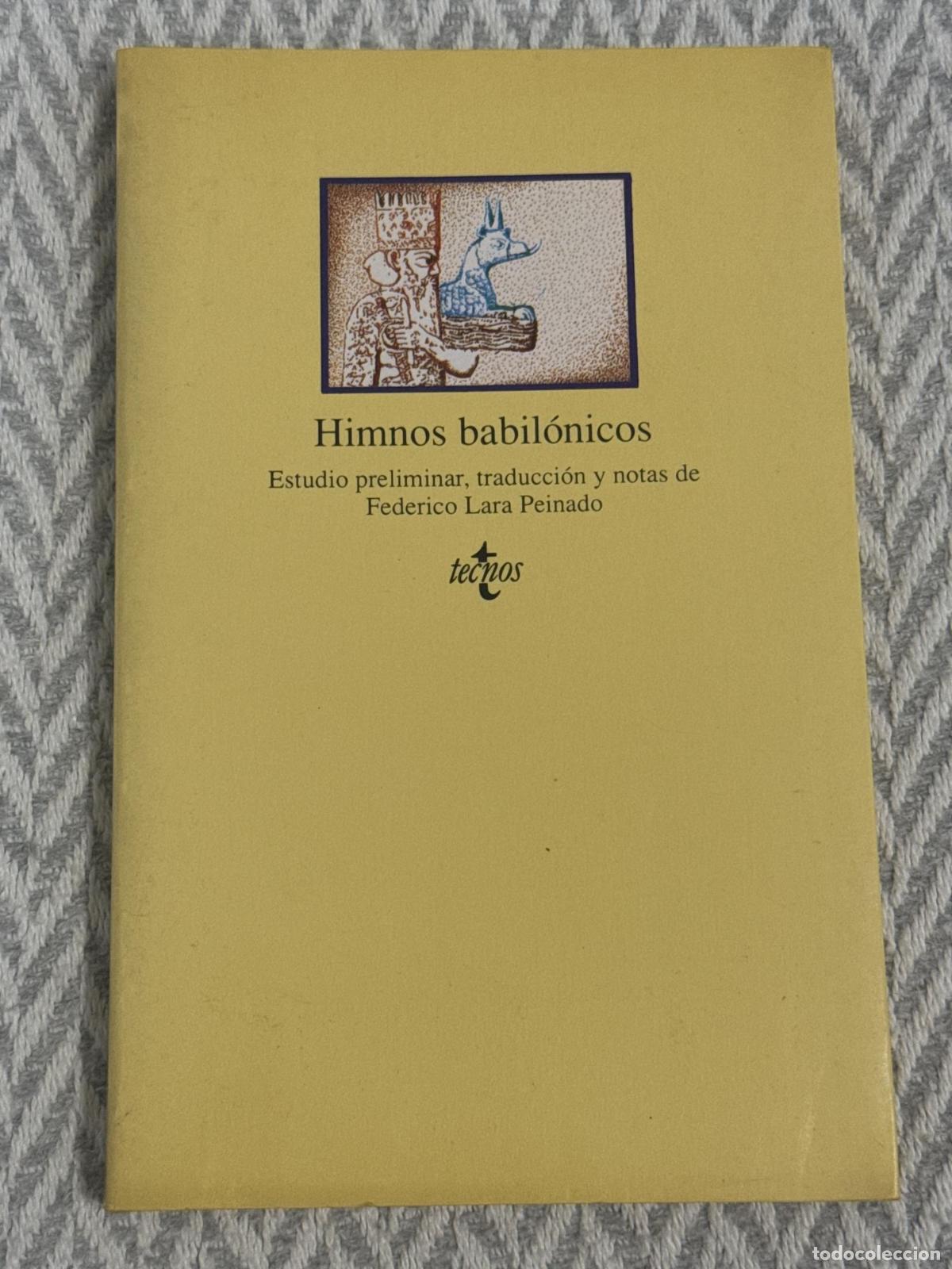 Libros: Himnos babil&oacute;nicos - Lara Peinado, Federico