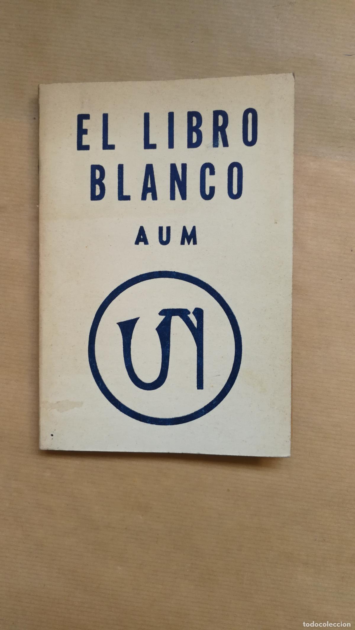 Libros: EL LIBRO BLANCO - AUM