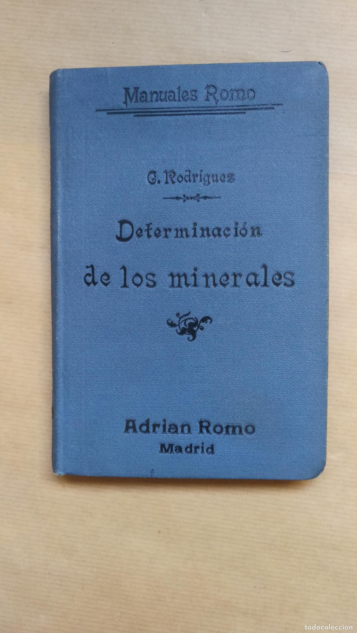 Libros: M&eacute;todo pr&aacute;ctico para la determinaci&oacute;n de los minerales - &rdquo;Rodr&iacute;guez L&oacute;pez-Neyra, Carlos&rdquo;