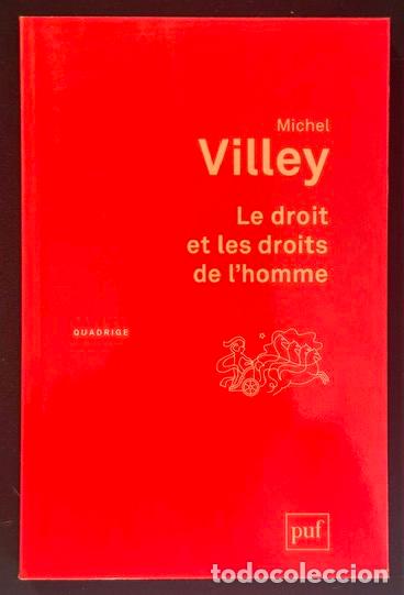 Libros: LE DROIT ET LES DEOITS DE L'HOMME - VILLEY, Michel
