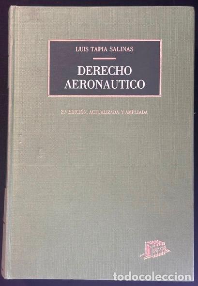 Libros: DERECHO AERONAUTICO - TAPIA SALINAS, Luis