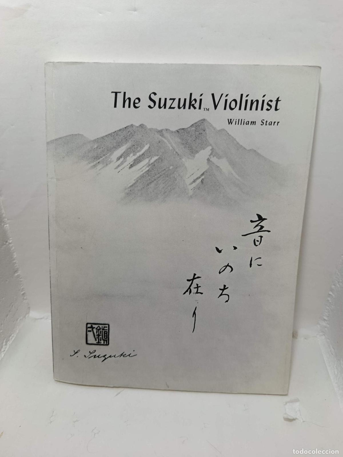 Livres: THE SUZUKI VIOLINIST a guide for teachers and parents - William Starr