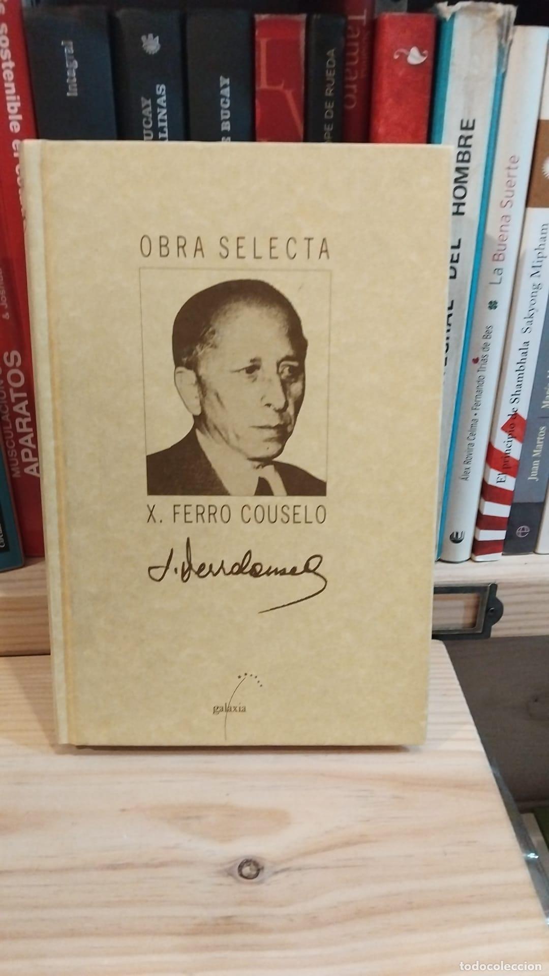 Libros: Obra selecta de ferro couselo -