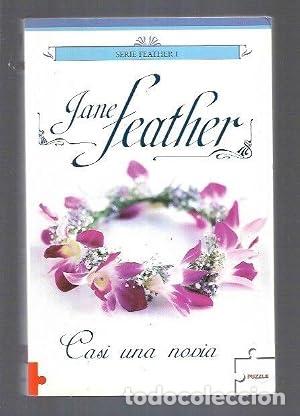 Libros: Casi una novia. Serie Feather I