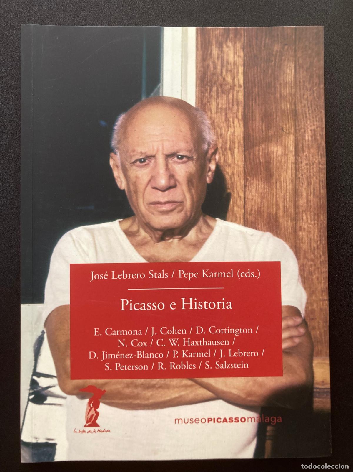 Libros: Jos&eacute; Lebrero Stals. Pepe Karmel (eds.) - Picasso e Historia