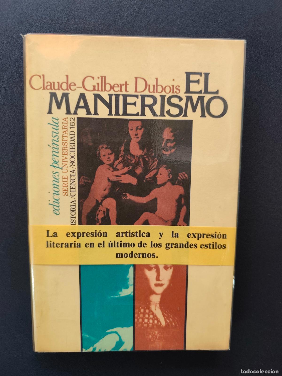 Libros: Claude-Gilbert Dubois - El Manierismo