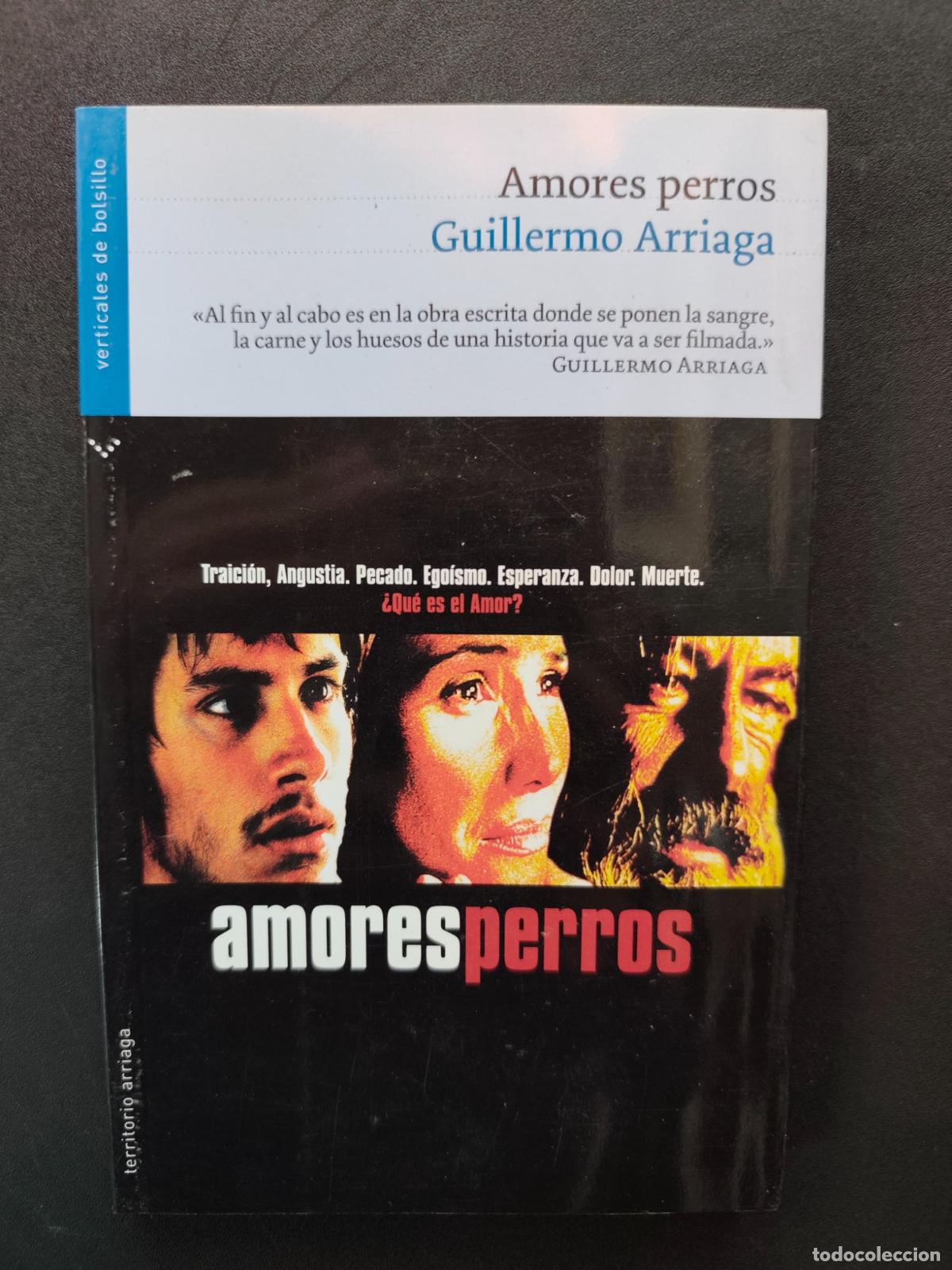 Libros: Guillermo Arriaga - Amores perros