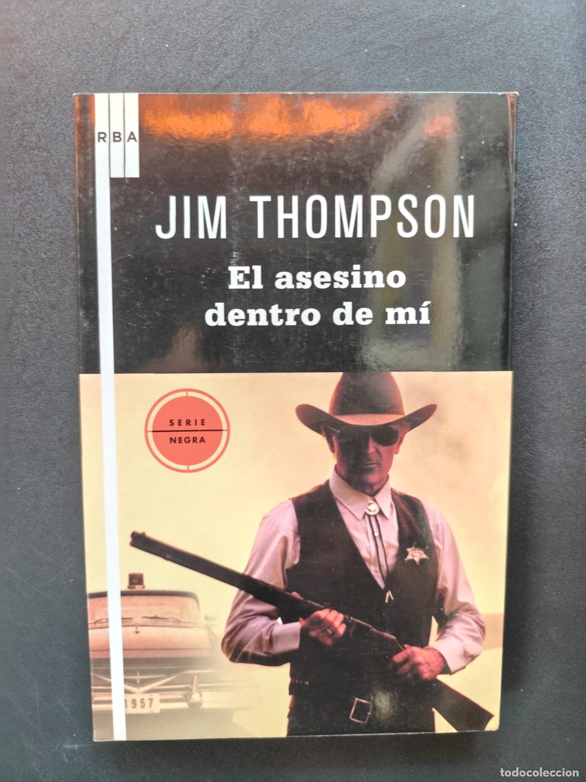 Libros: Jim Thompson - El asesino dentro de m&iacute;