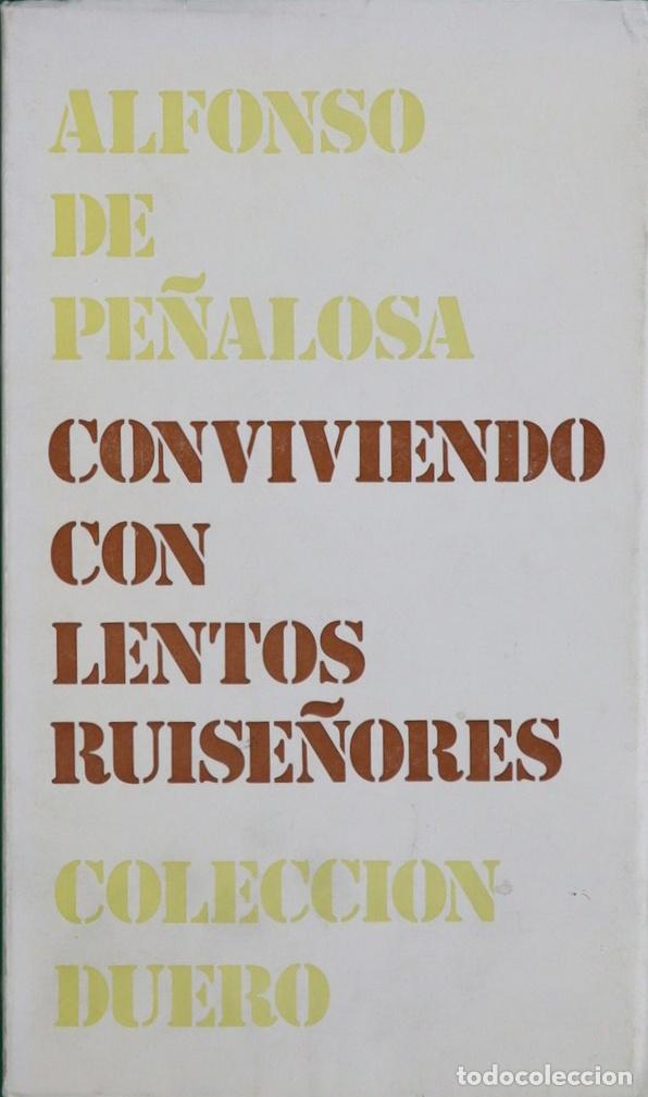 Libros: Conviviendo con lentos ruise&ntilde;ores - Pe&ntilde;alosa, Alfonso de