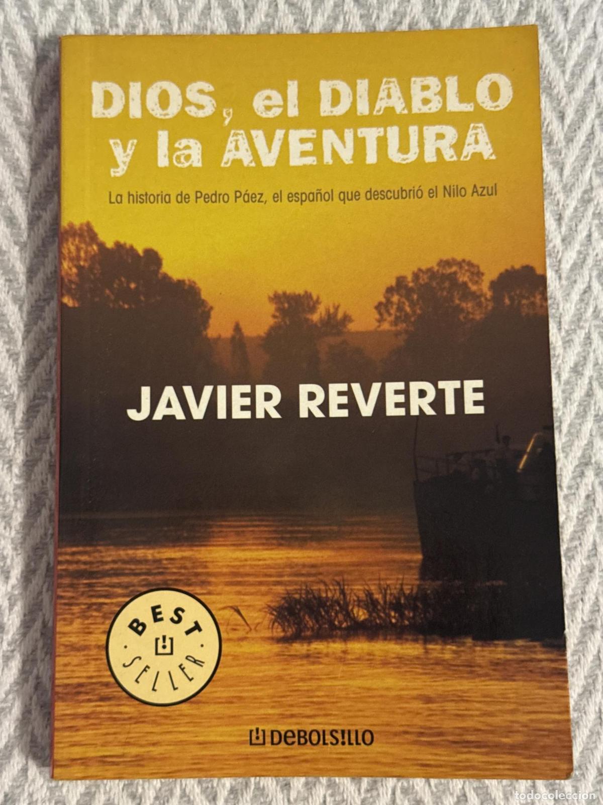 Libros: Dios, el diablo y la aventura. La historia de Pedro P&aacute;ez, el espa&ntilde;ol que descubri&oacute; el Nilo Azul - Ja