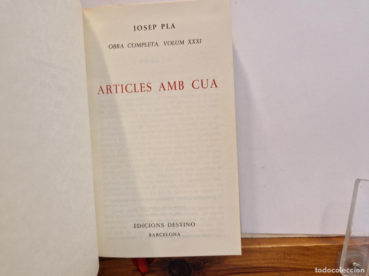 Libros: JOSEP PLA. OBRA COMPLETA. ARTICLES AMB CUA.