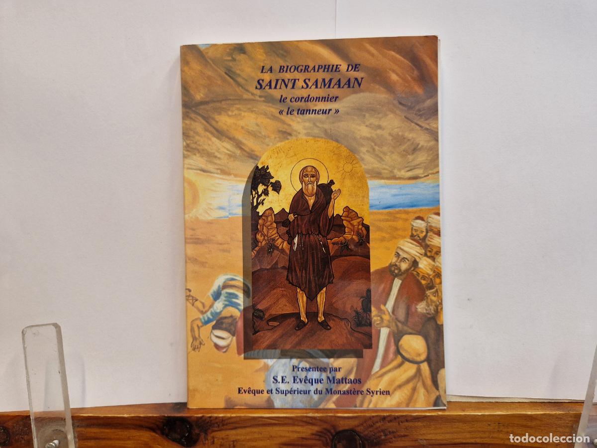 Libros: LA BIOGRAPHIE DE SAINTI SAMAAN. LE CORDONNIER. LE TANNEUR.