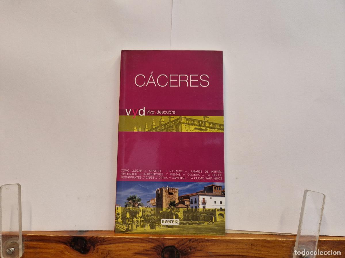 Libros: C&Aacute;CERES.VIVE Y DESCUBRE. GEOGRAFIA, CLIMA. MEJOR EPOCA, COMO LLEGAR, DONDE ALOJARSE, GASTRONOMIA.