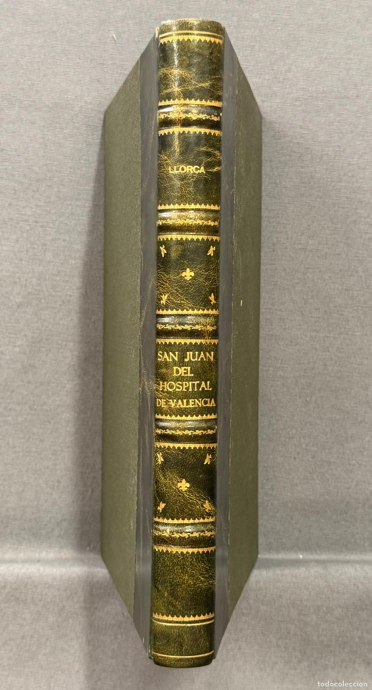 books: SAN JUAN DEL HOSPITAL DE VALENCIA. - LLORCA, FERNANDO.