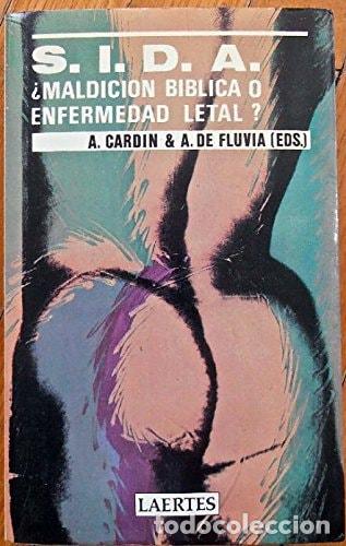 B&uuml;cher: SIDA, maldici&oacute;n b&iacute;blica o enfermedad letal? - Armando de Flu - Armando de Fluvi&aacute; y Escorsa