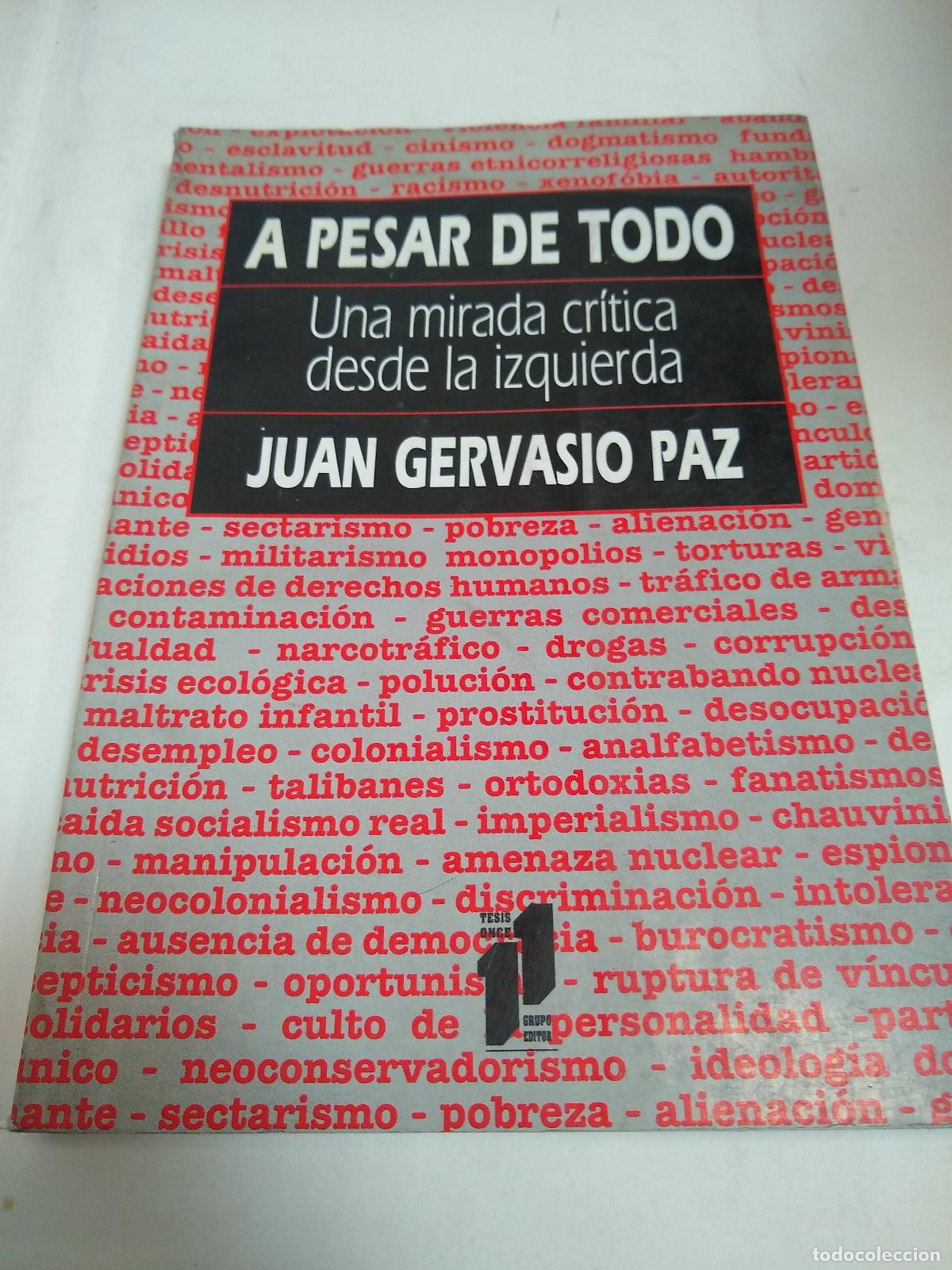 books: A Pesar De Todo - Juan Gervasio Paz - Juan Gervasio Paz