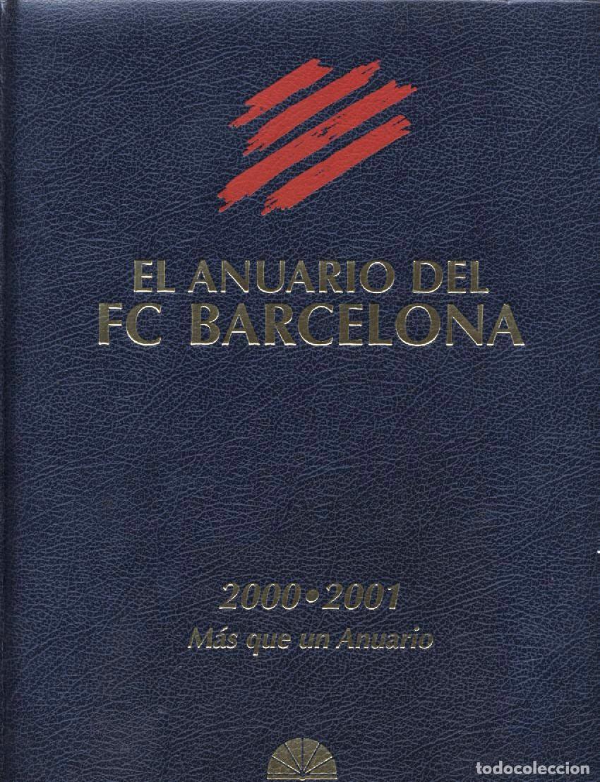 Libros: El Anuario del F.C Barcelona 2000-2001 M&aacute;s que un Anuario Publicaci&oacute;n oficial club editada por Dicur