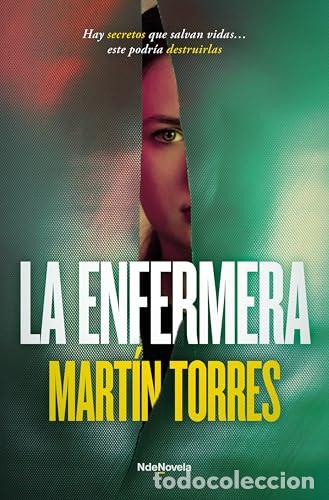 Libros: La enfermera - Torres, Mart&iacute;n