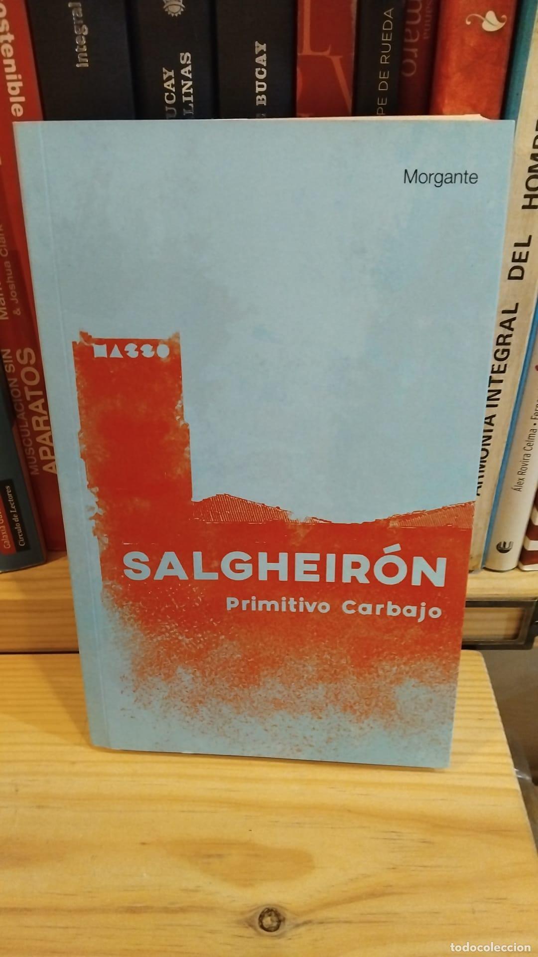 Livros em segunda m&atilde;o: Salgheir&oacute;n. Primitivo Carbajo -