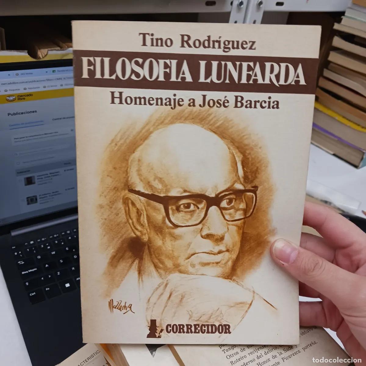 Libros: Filosofia lunfarda - Tino Rodriguez - Foto 1