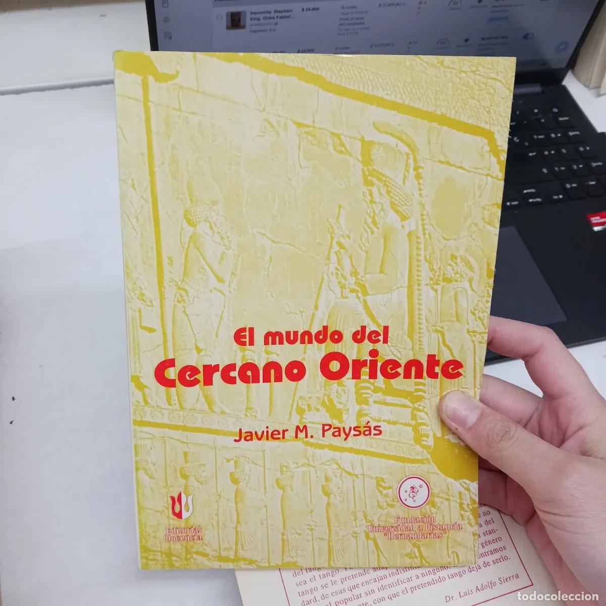 Libri di seconda mano: El mundo del Cercano Oriente - Javier Paysas