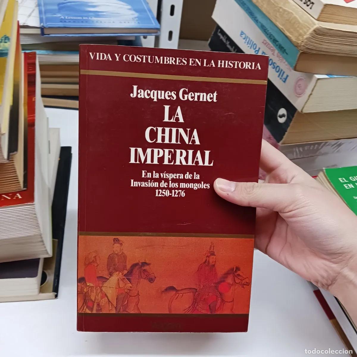 Livros em segunda m&atilde;o: La China imperial - Jacques Gernet