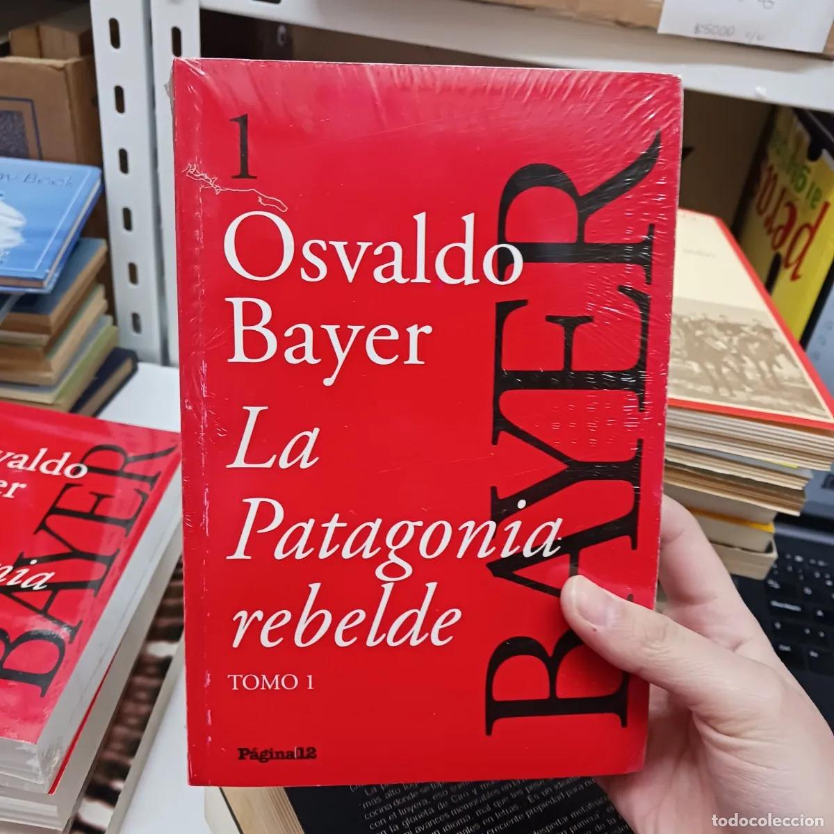Libros: La patagonia rebelde 1 - Osvaldo Bayer - Foto 1