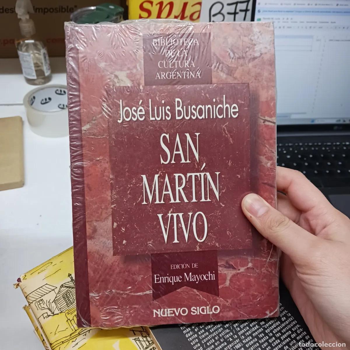 B&uuml;cher: San Martin vivo - Jose Luis Busaniche