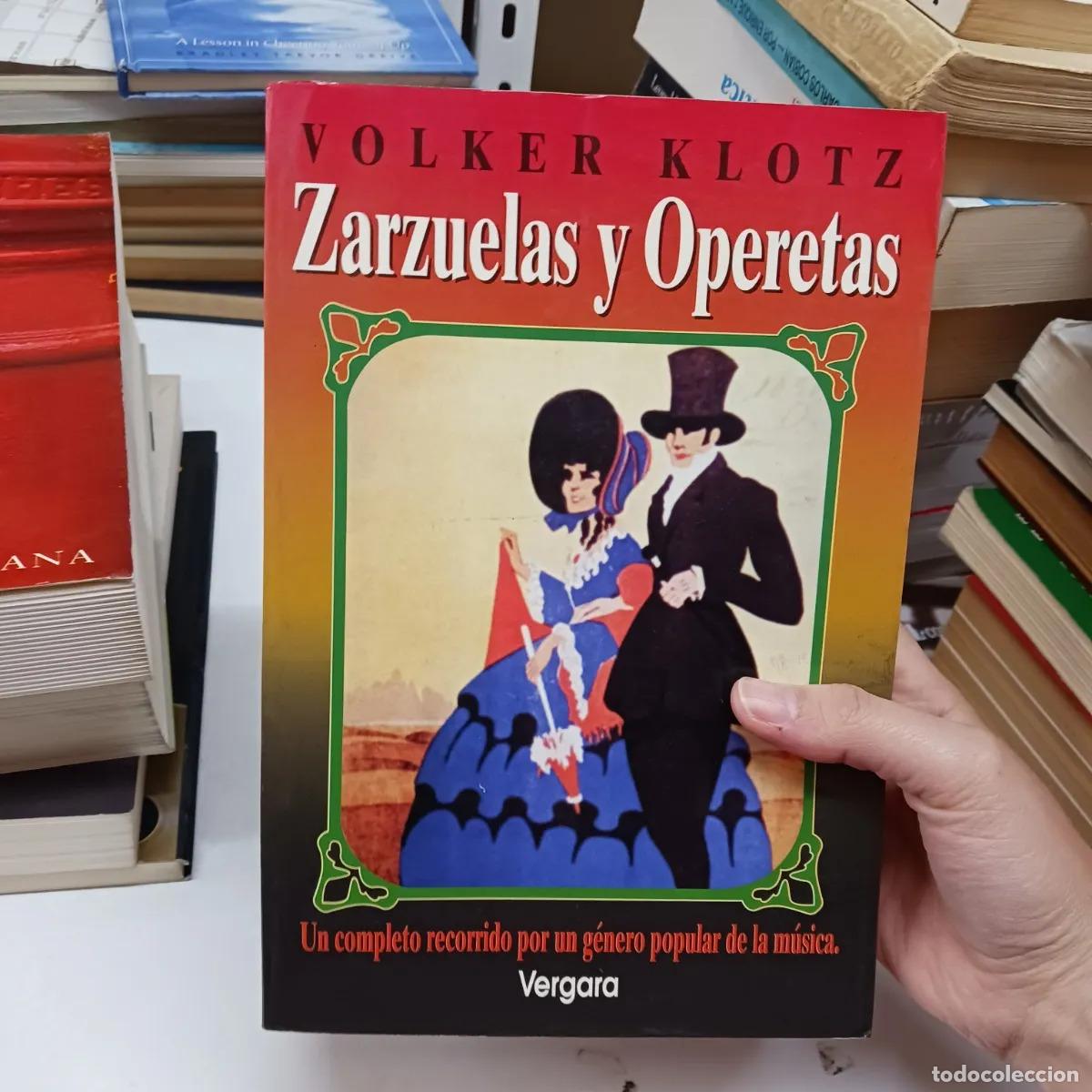 Libros: Zarzuelas y operetas - Volker Klotz