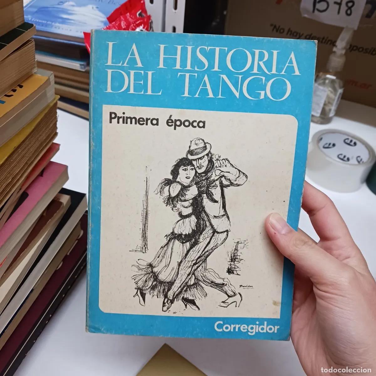 Libros: La historia del tango: primera epoca - VVAA