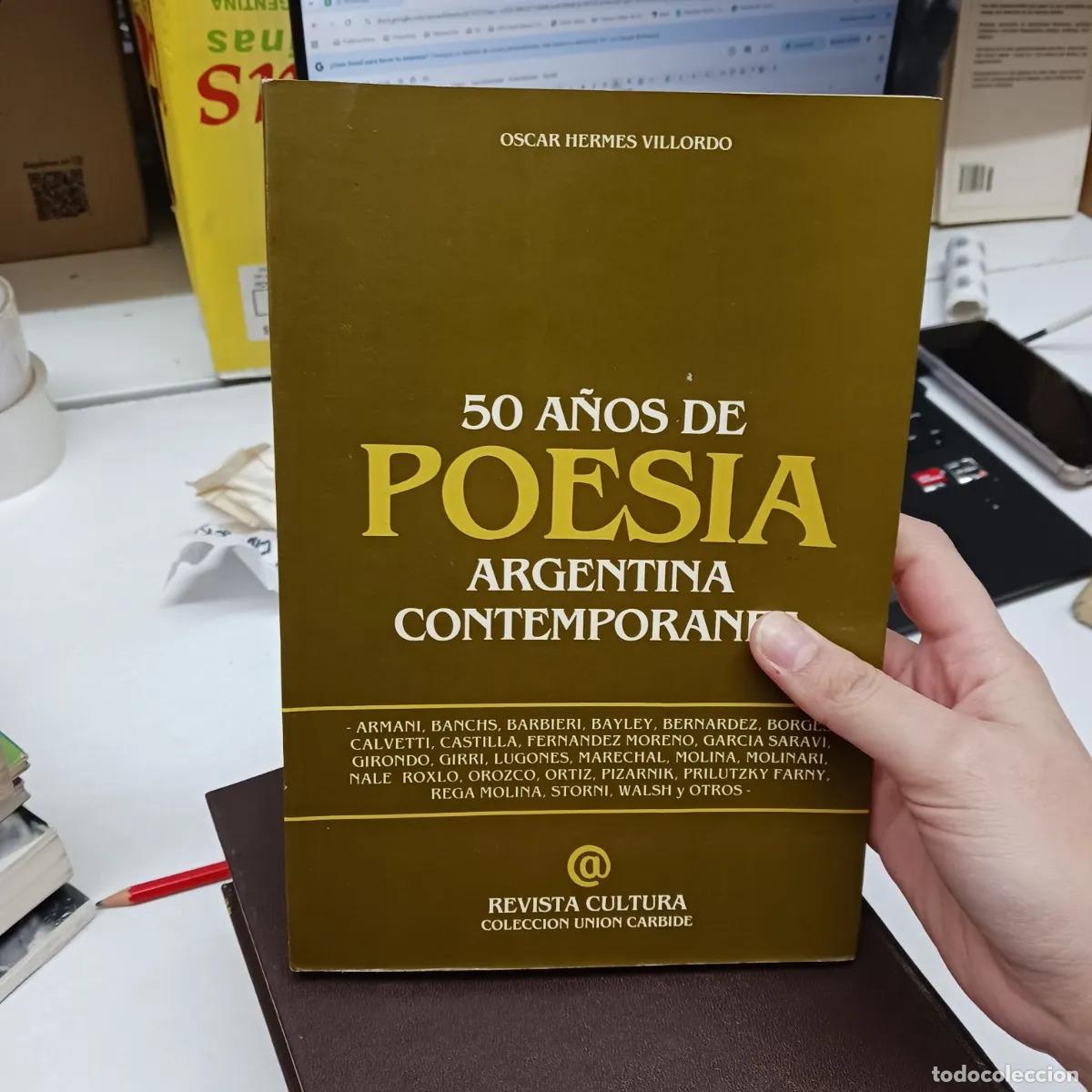 B&uuml;cher: 50 a&ntilde;os de poesia argentina contemporanea - Oscar Hermes Villordo