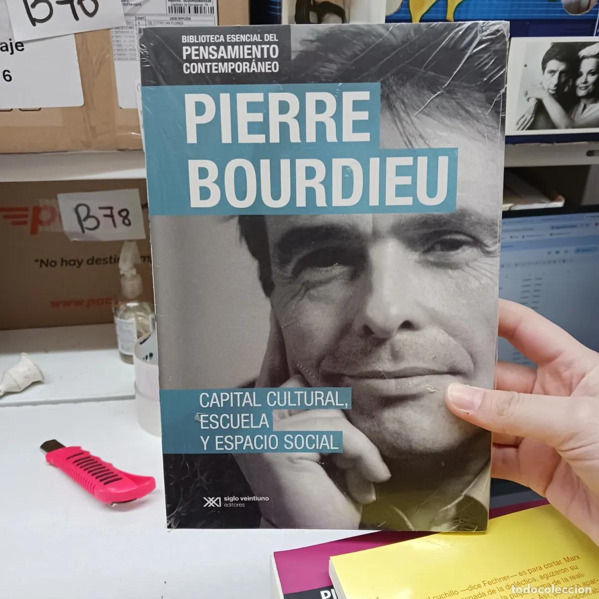 B&uuml;cher: Capital cultural, escuela y espacio social - Pierre Bourdieu