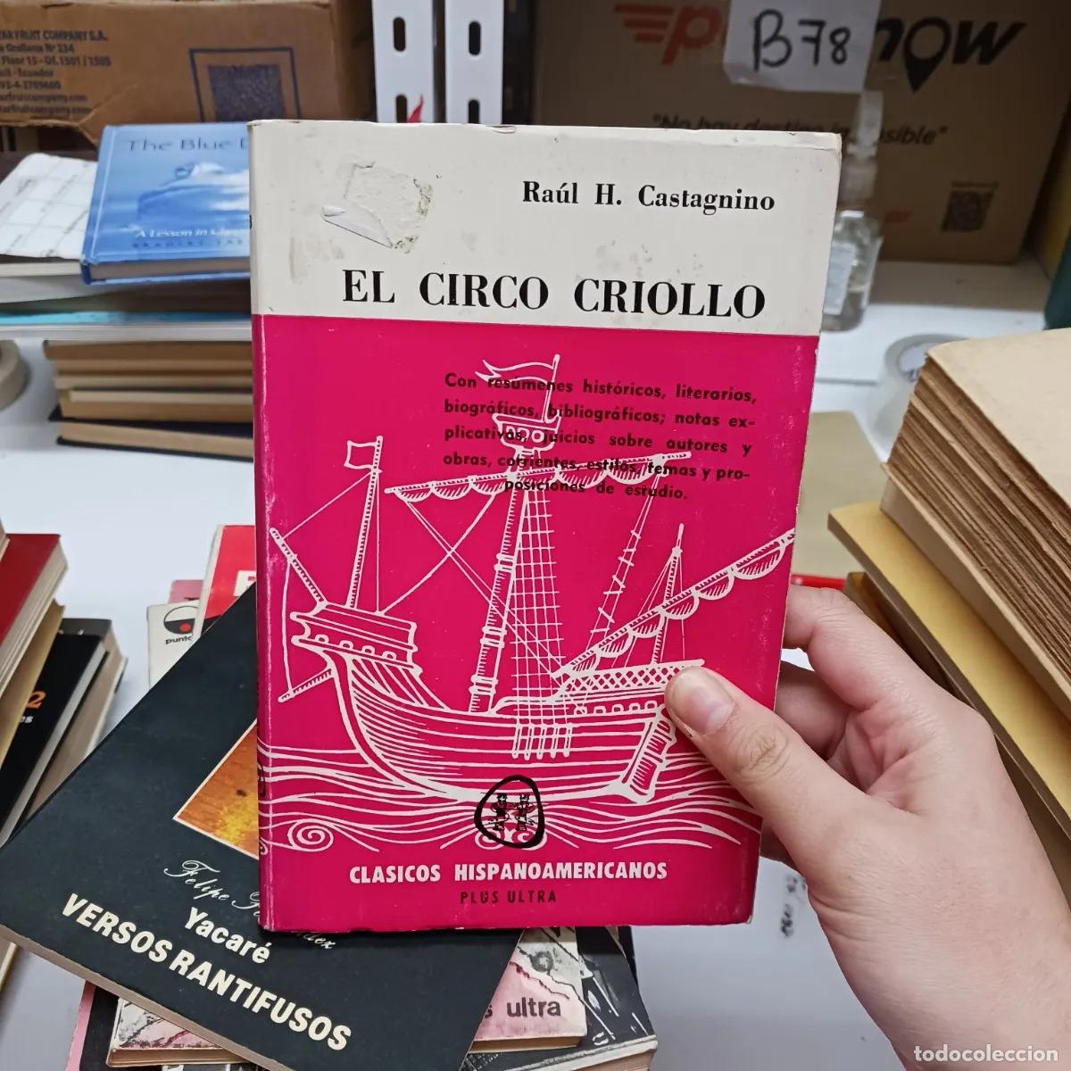 B&uuml;cher: El circo criollo (det.) - Raul H. Castagnino
