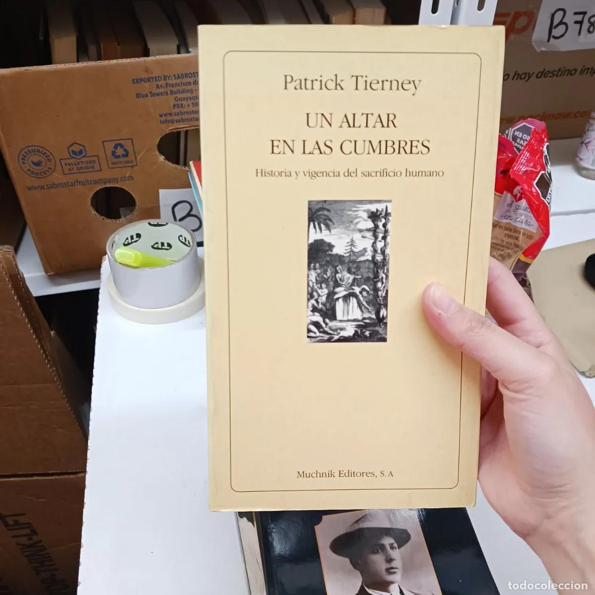 Libros: Un altar en las cumbres - Patrick Tierney - Foto 1