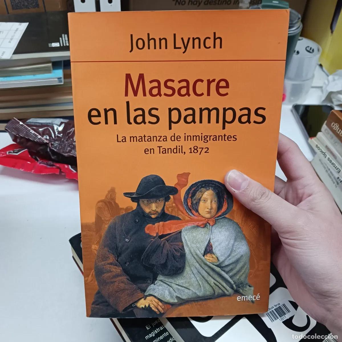 Libros: Masacre en las pampas - John Lynch - Foto 1