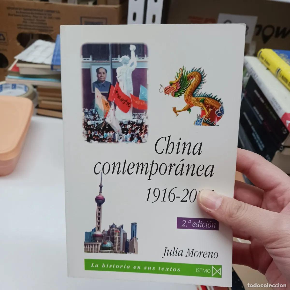 Libri di seconda mano: China contemporanea: 1916-2017 - Julia Moreno