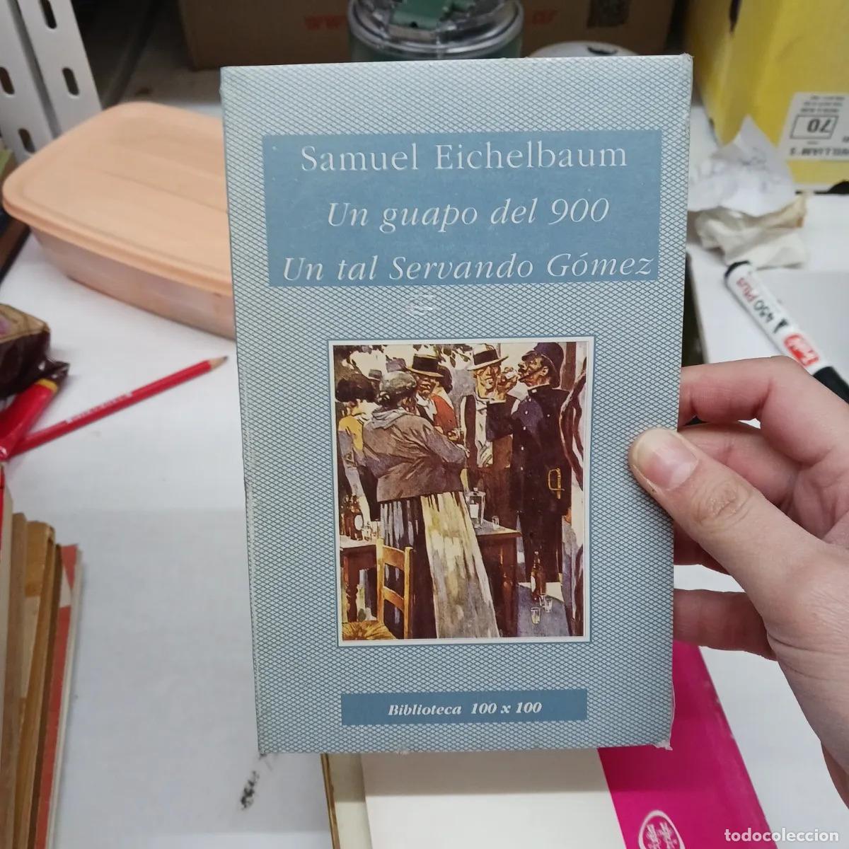 Libros: Un guapo del 900 - Samuel Eichelbaum - Foto 1