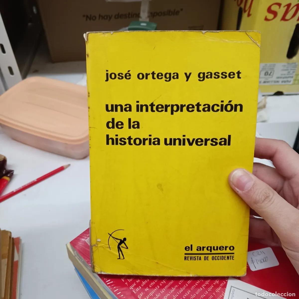 Libros: Una interpretacion de la historia universal (det.) - Jose Ortega y Gasset