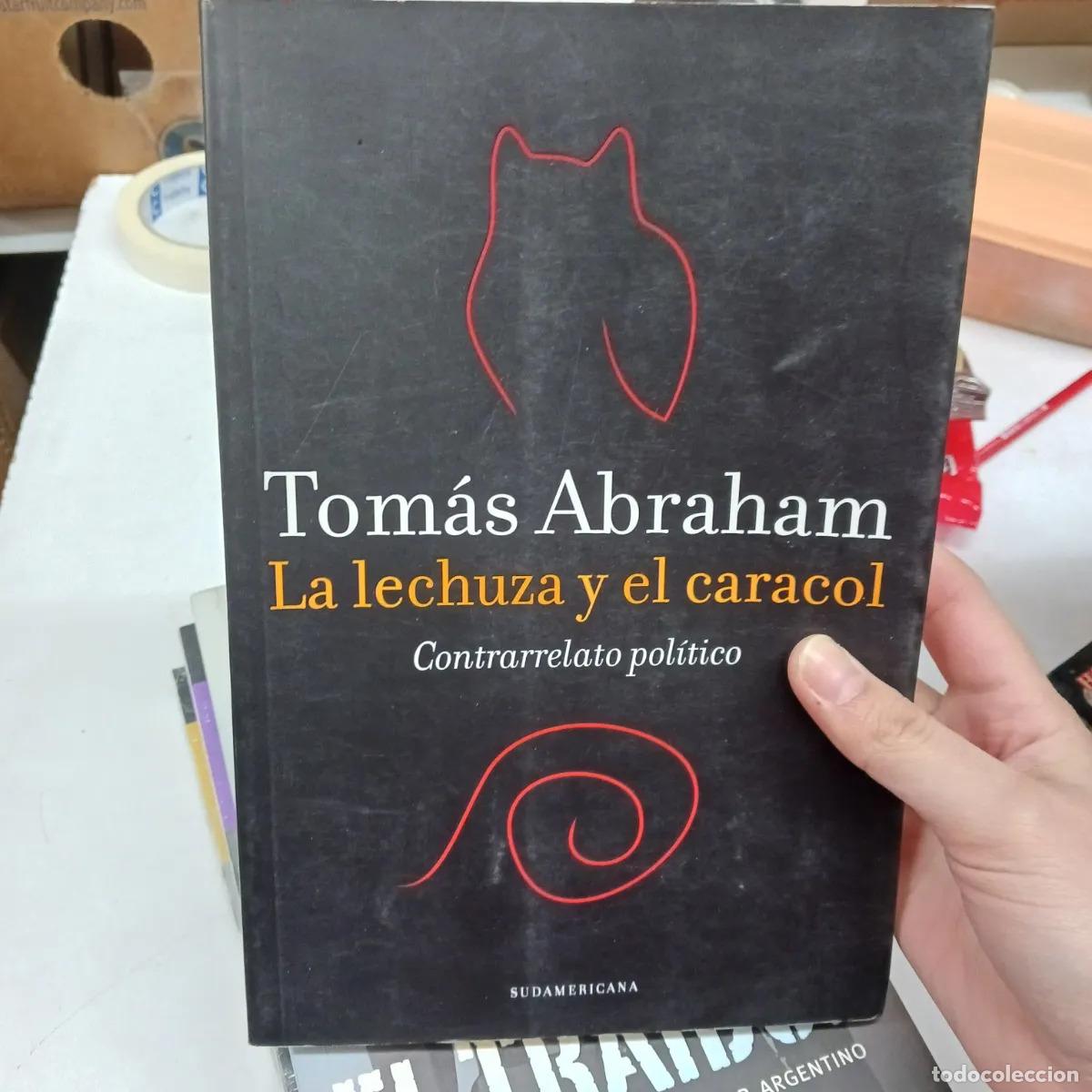 Libros: La lechuza y el caracol - Tomas Abraham - Foto 1