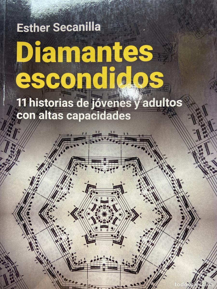 books: Diamantes escondidos. 11 historias de j&oacute;venes y adultos con altas capacidades - Esther Secanilla