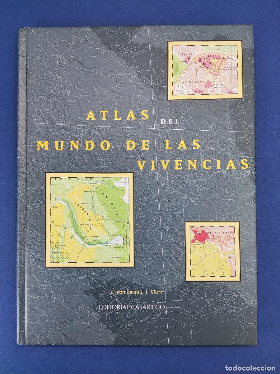 Libros: ATLAS DEL MUNDO DE LAS VIVENCIAS / L.VAN SWAAIJ y JEAN KLARE / 2000. CASARIEGO