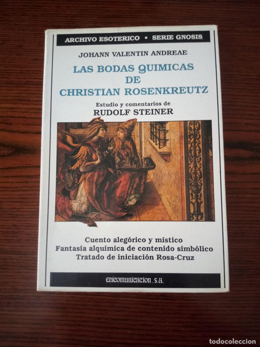 Libros: &rdquo;Las bodas qu&iacute;micas de Christian Rosenkreutz&rdquo;, Johann Valentin Andreae (Rudolf Steiner)