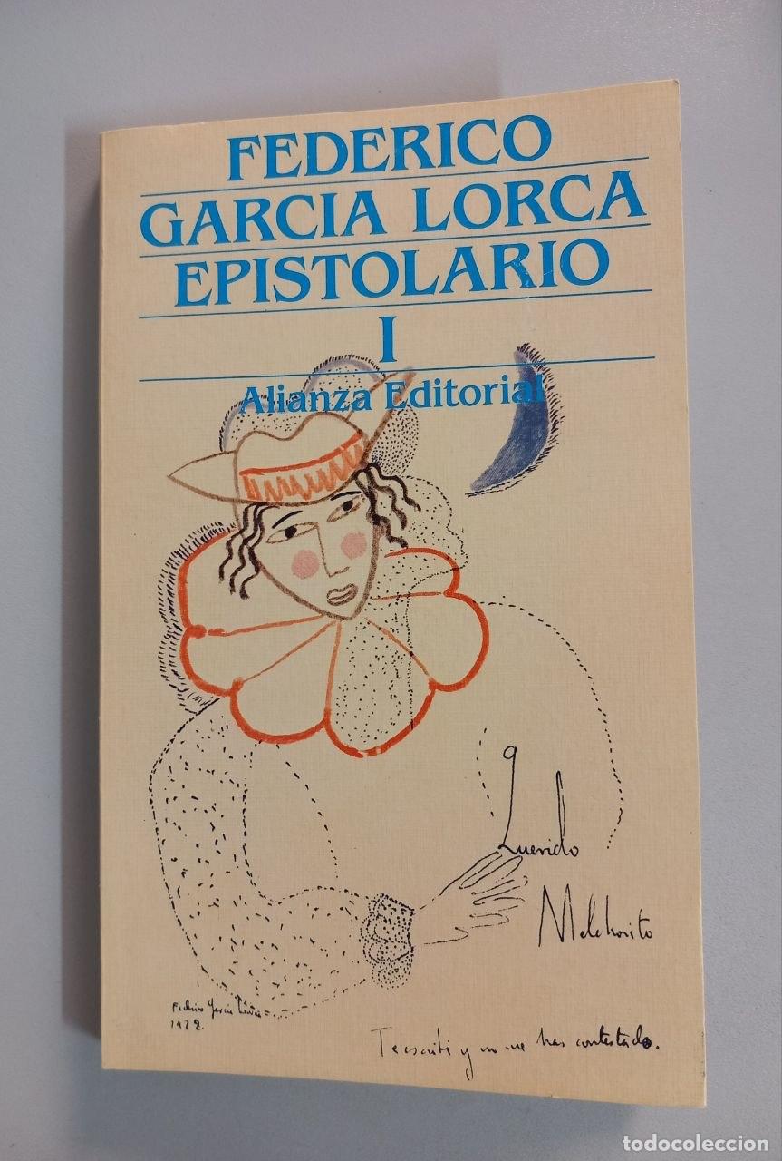 Libros: Epistolario, I. - GARC&Iacute;A LORCA, Federico: