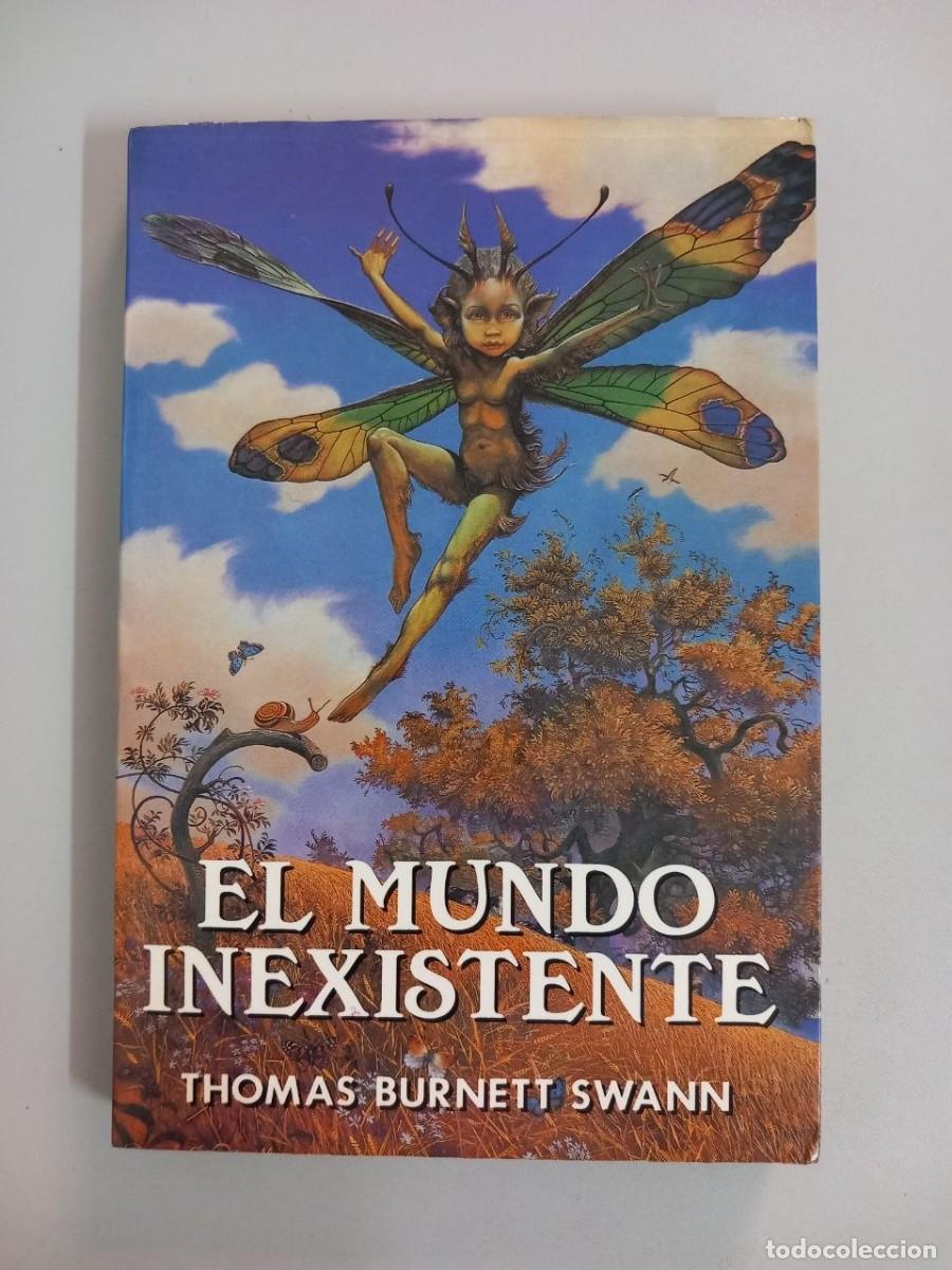 Libros: El mundo inexistente - BURNETT SWANN, Thomas - Foto 1