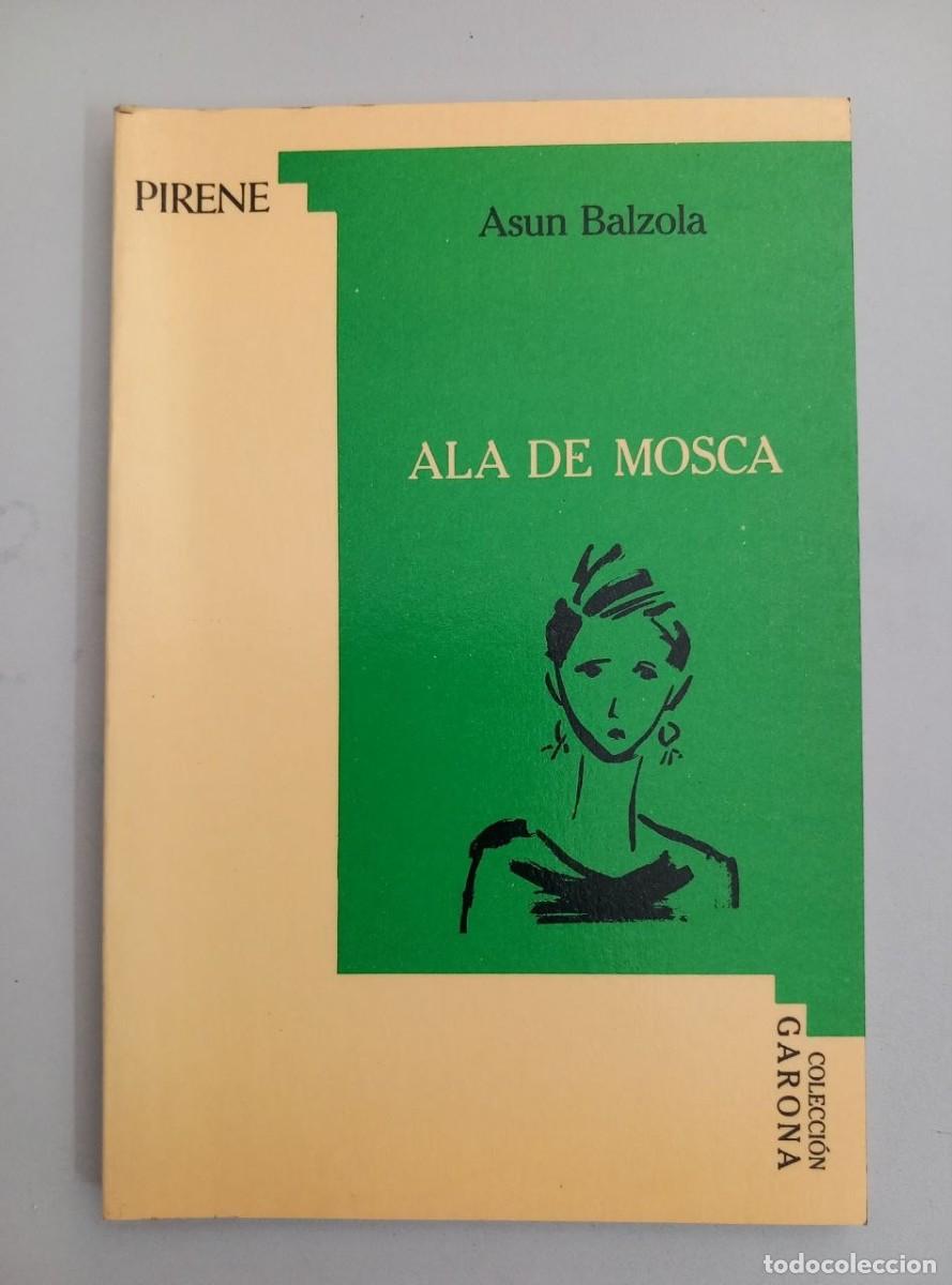 Libros: Ala de mosca - BALZOLA, Asun - Foto 1