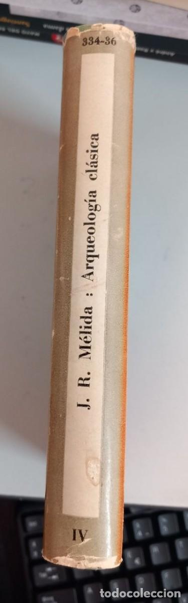 Libros: Arqueolog&iacute;a cl&aacute;sica. - M&Eacute;LIDA, Jos&eacute; Ram&oacute;n: - Foto 2