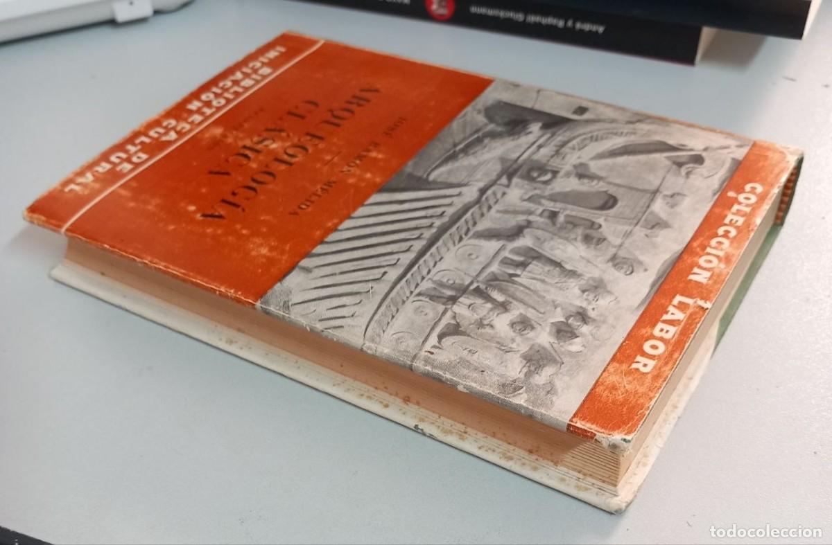 Libros: Arqueolog&iacute;a cl&aacute;sica. - M&Eacute;LIDA, Jos&eacute; Ram&oacute;n: - Foto 13