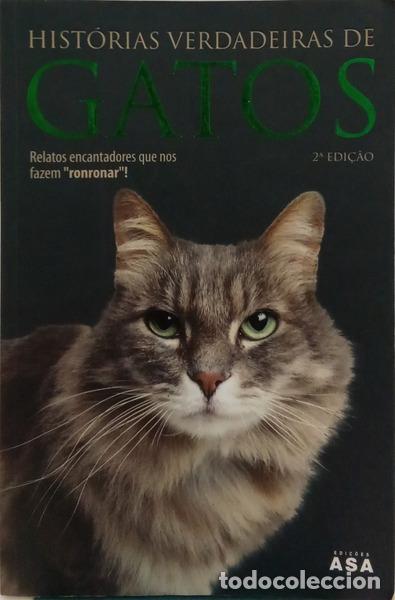 Libri di seconda mano: DOLAN. (Karen) - HIST&Oacute;RIAS VERDADEIRAS DE GATOS. [2.&ordf; EDI&Ccedil;&Atilde;O]