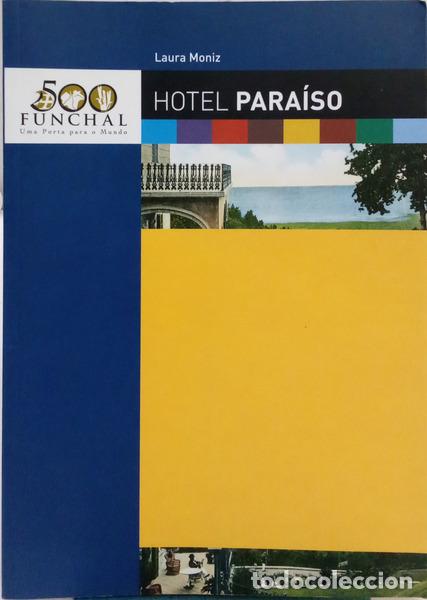 B&uuml;cher: MONIZ. (Laura) - HOTEL PARA&Iacute;SO.
