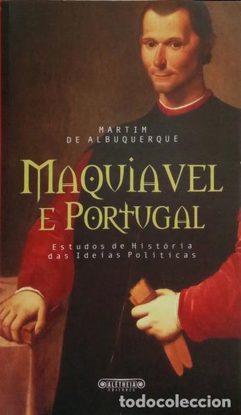 B&uuml;cher: ALBUQUERQUE. (Martim de) - MAQUIAVEL E PORTUGAL.
